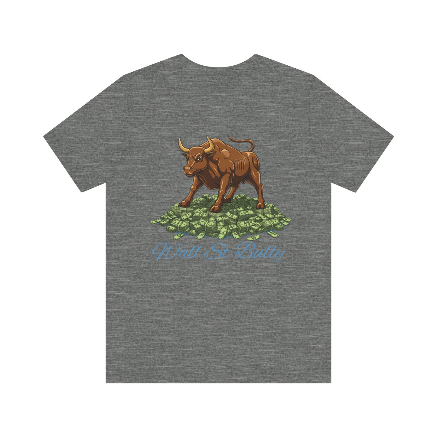 Wall St Bully | B.in.NY Bleu tee