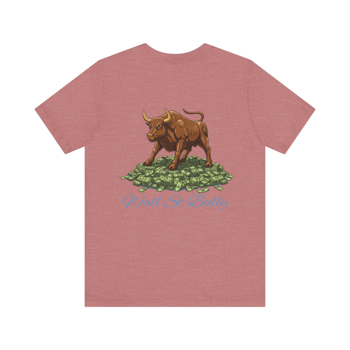 Wall St Bully | B.in.NY Bleu tee
