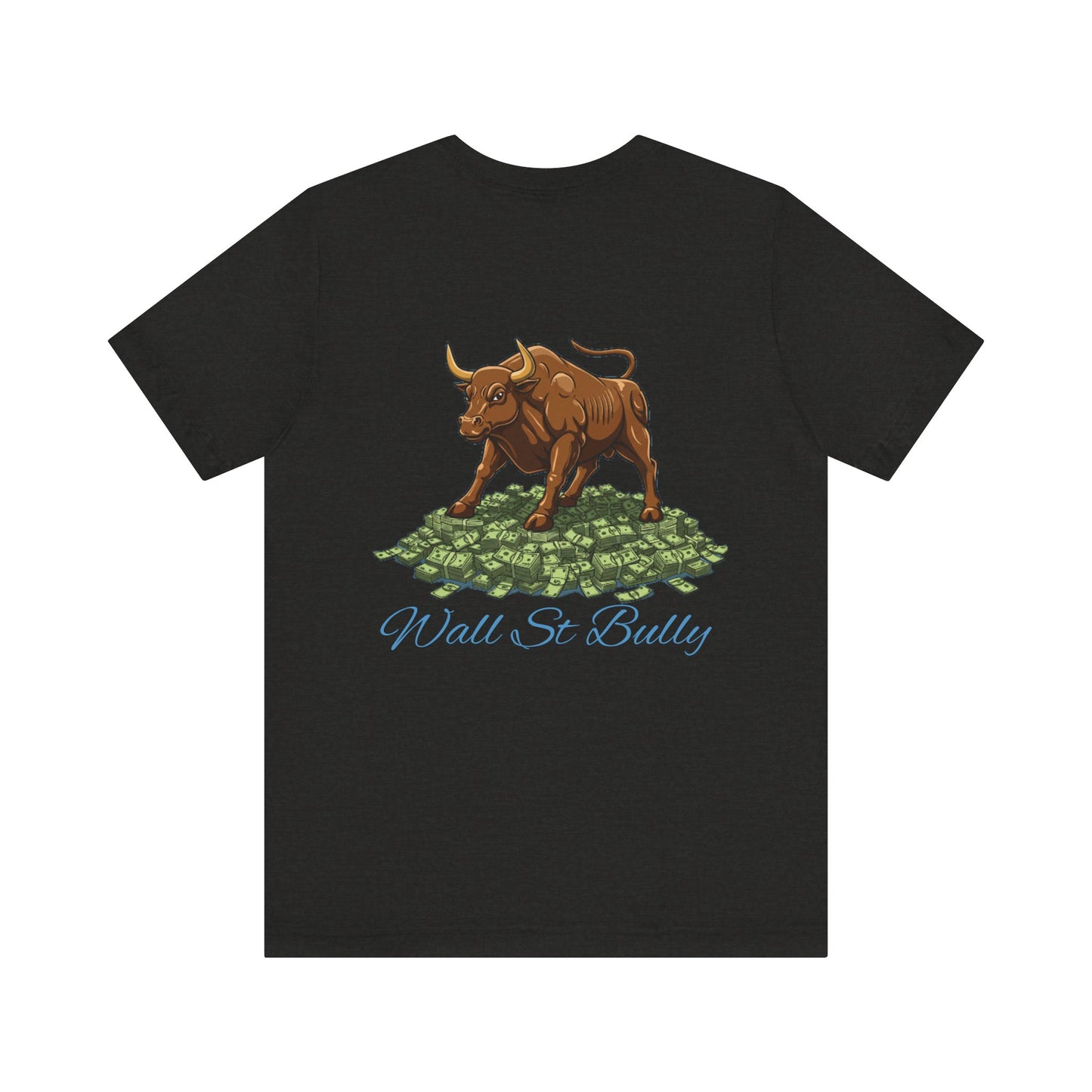 Wall St Bully | B.in.NY Bleu tee