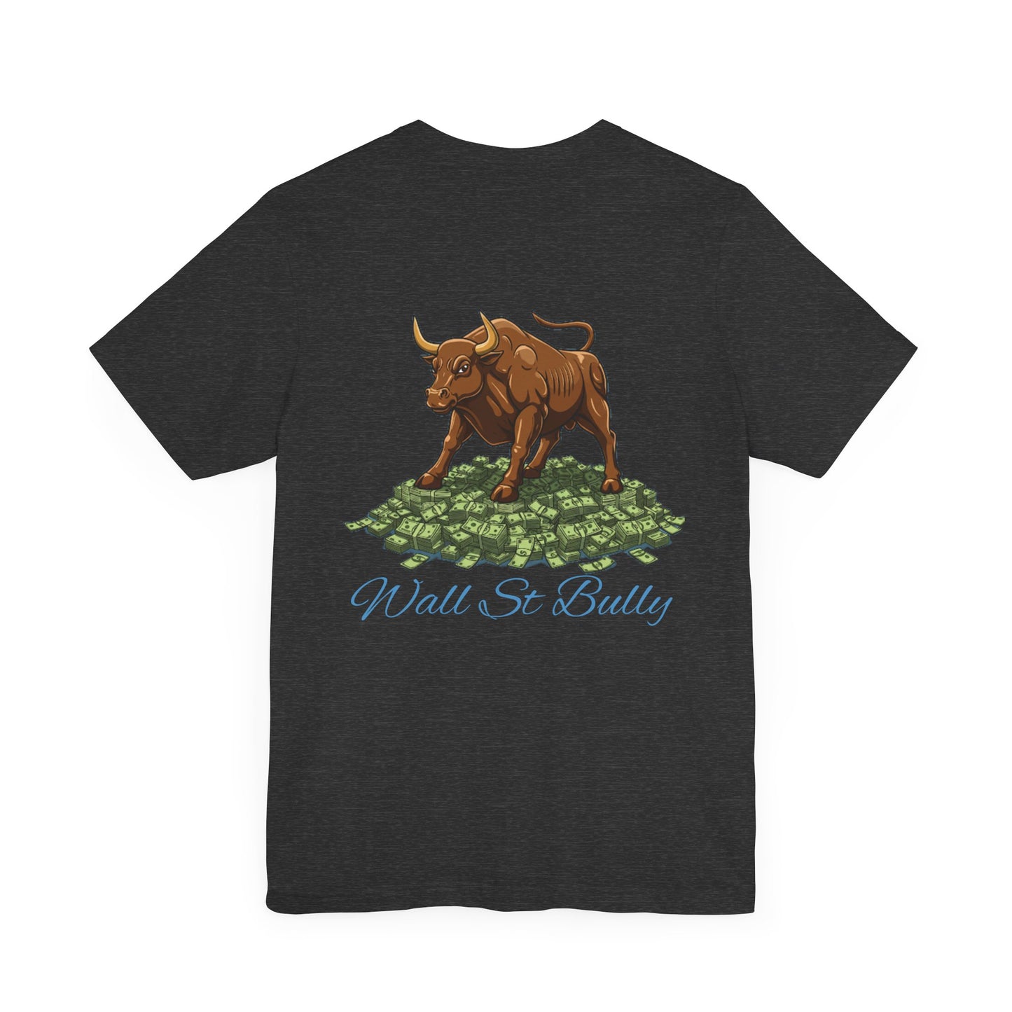 Wall St Bully | B.in.NY Bleu tee