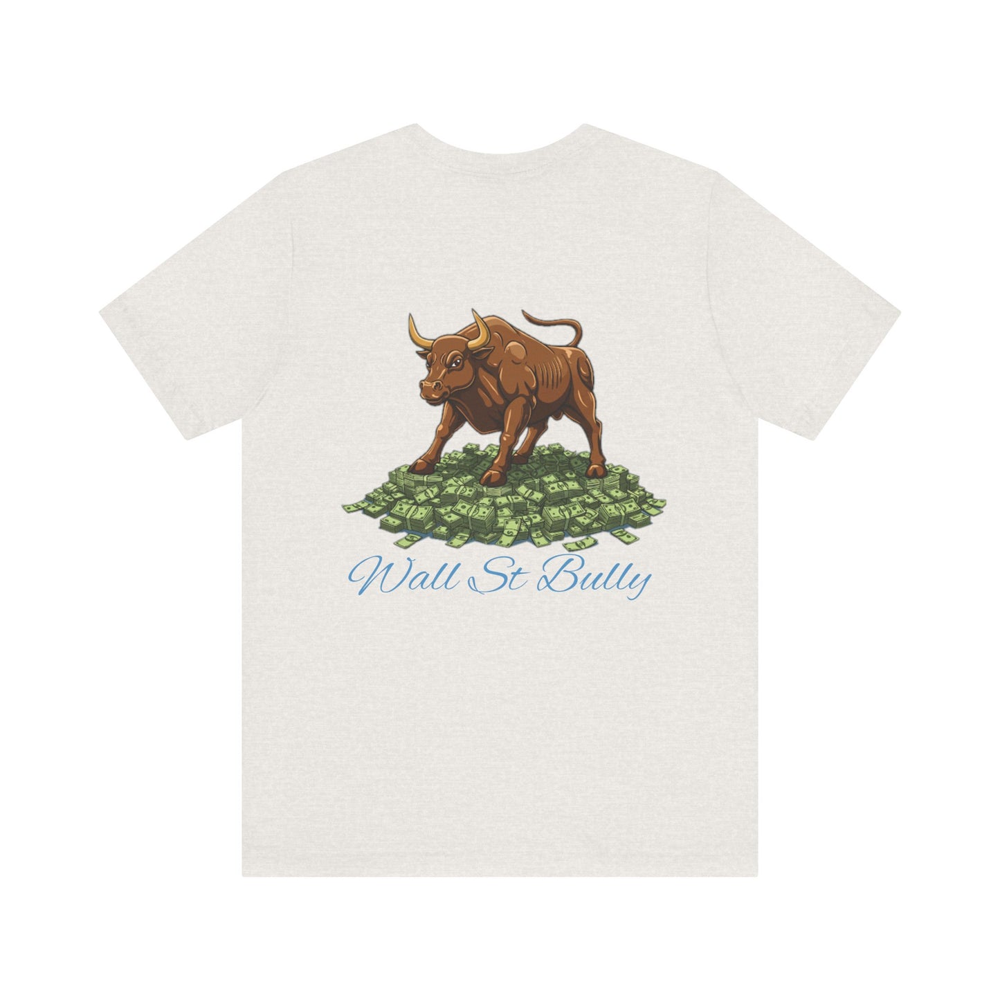 Wall St Bully | B.in.NY Bleu tee