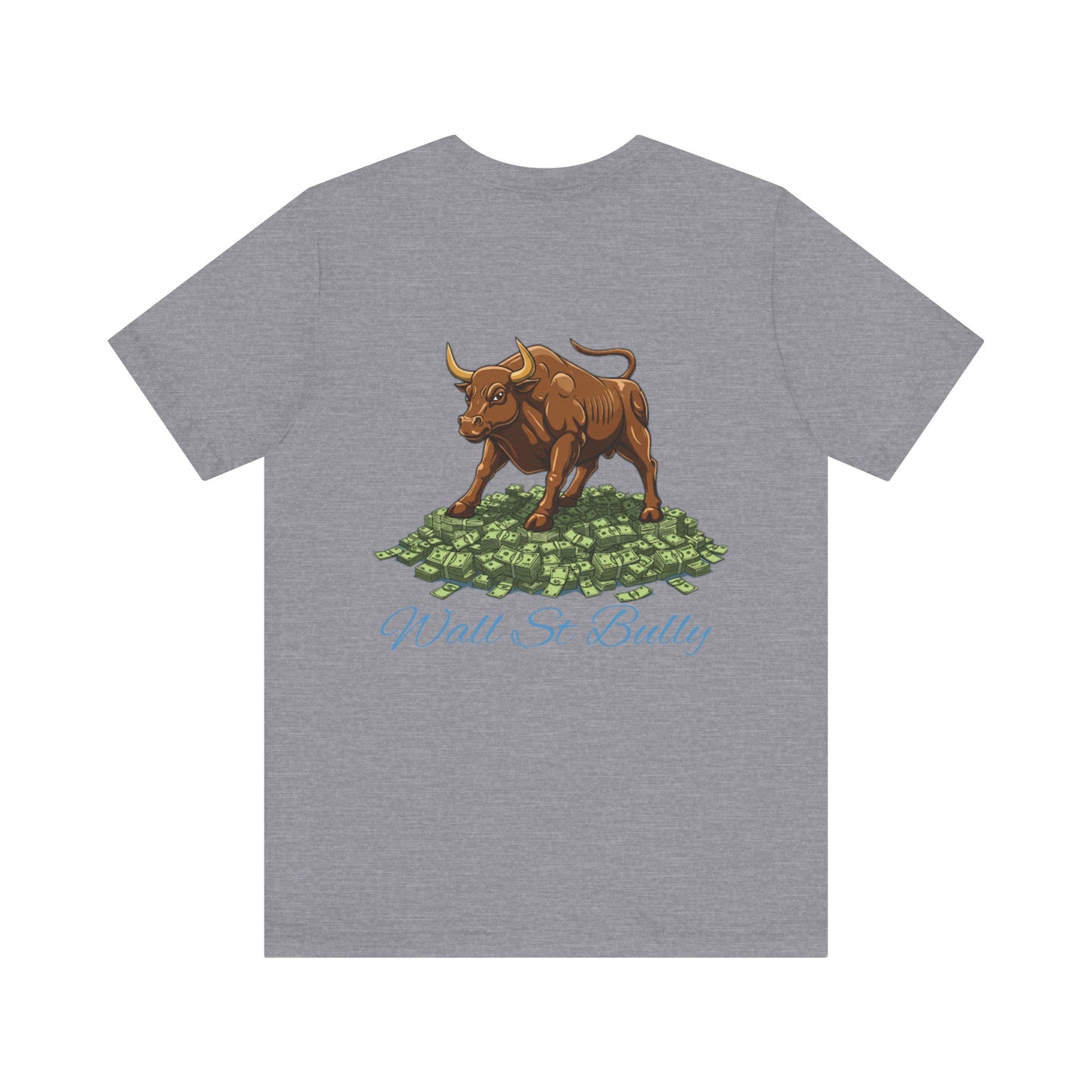 Wall St Bully | B.in.NY Bleu tee
